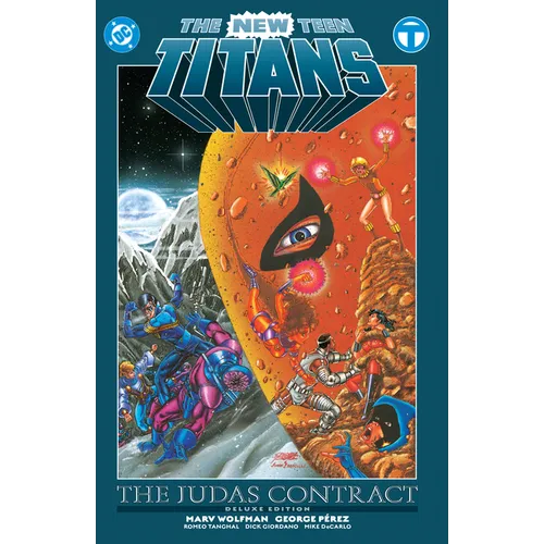 The New Teen Titans: The Judas Contract Deluxe Edition - Hardcover