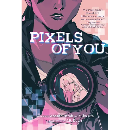 Pixels of You: A Graphic Novel - Hardcover