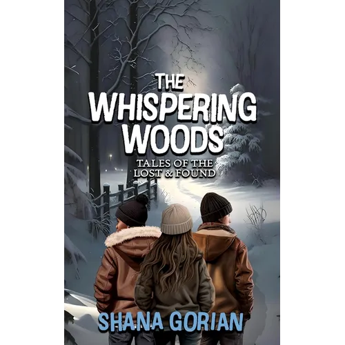 The Whispering Woods: Tales of the Lost & Found - Paperback