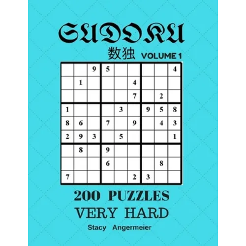 Sudoku 200 Puzzles Volume 1 Very Hard: 200 Sudoku Puzzles (Very Hard Level) - Paperback