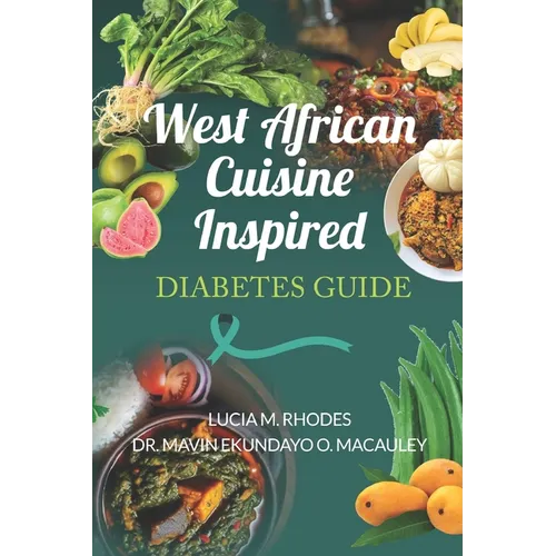 West African Cuisine Inspired Diabetes Guide - Paperback