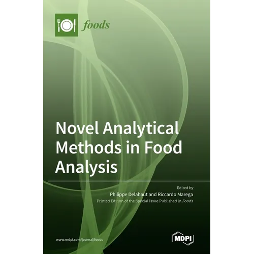 Novel Analytical Methods in Food Analysis - Hardcover