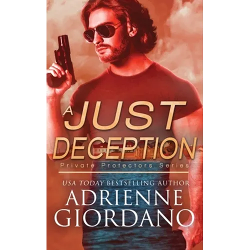 A Just Deception: A Romantic Suspense Series - Paperback