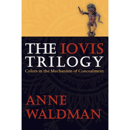 The Iovis Trilogy: Colors in the Mechanism of Concealment - Hardcover