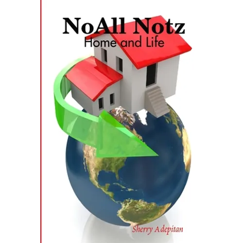 NoAll Notz: Home and Life - Paperback