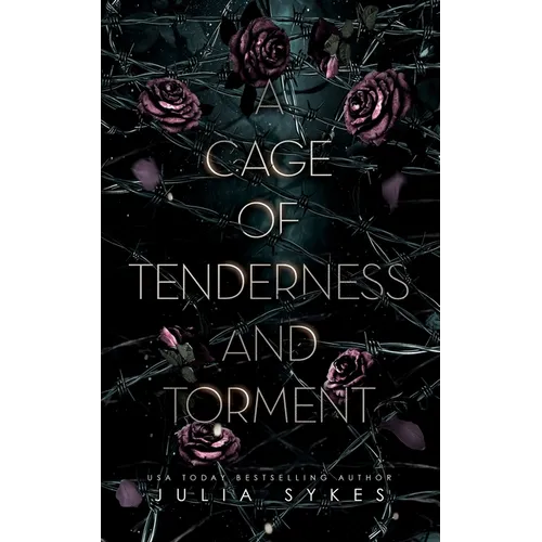 A Cage of Tenderness and Torment - Paperback