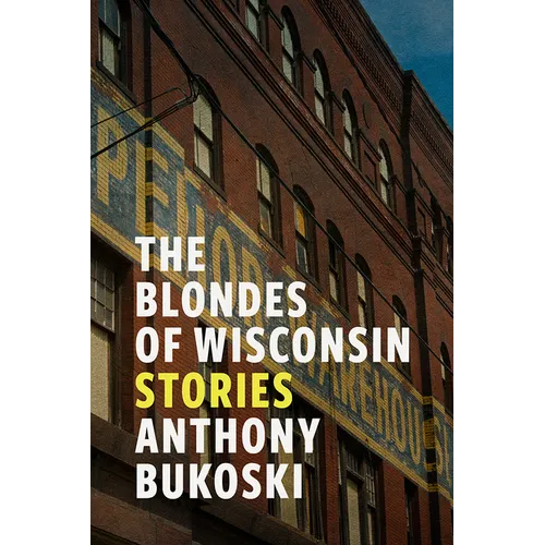 The Blondes of Wisconsin: Volume 1 - Paperback