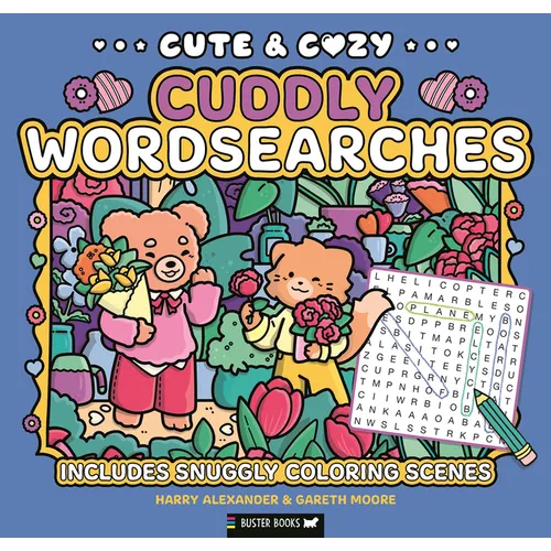 Cute & Cozy: Cuddly Wordsearches: Includes Snuggly Coloring Scenes - Paperback