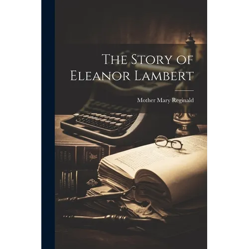 The Story of Eleanor Lambert - Paperback