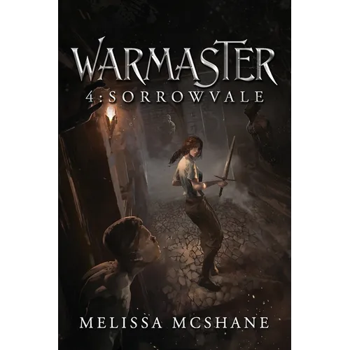 Warmaster 4: Sorrowvale: A LitRPG Fantasy Adventure - Paperback