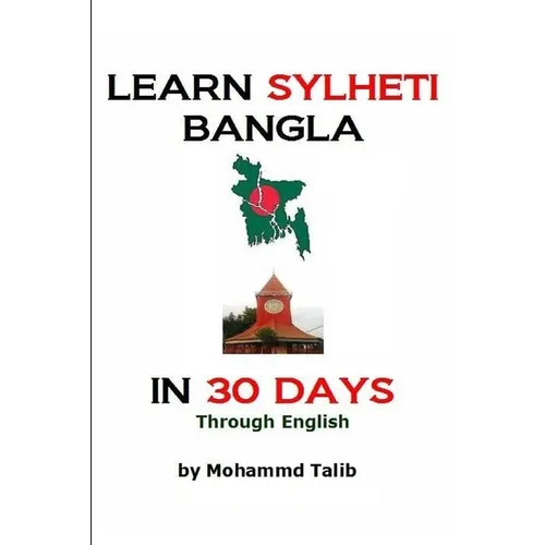 Learn Sylheti Bangla In 30 Days - Paperback