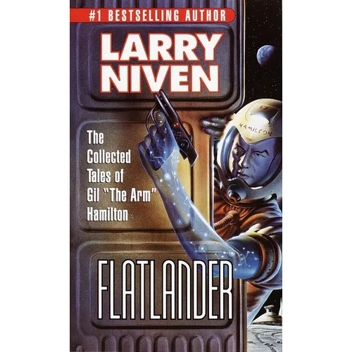 Flatlander: The Collected Tales of Gil 