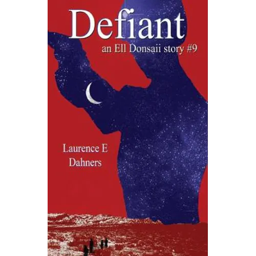 Defiant (an Ell Donsaii story #9) - Paperback