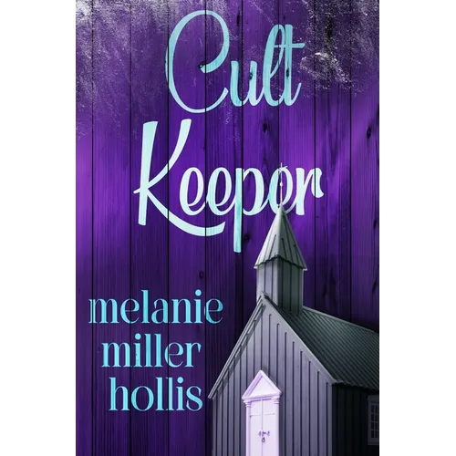 Cult Keeper: Part Two Of The Loyalty Lock Series Second Edition - Paperback
