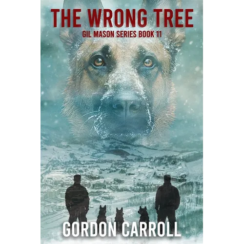 The Wrong Tree: A Gil Mason Novel - Paperback