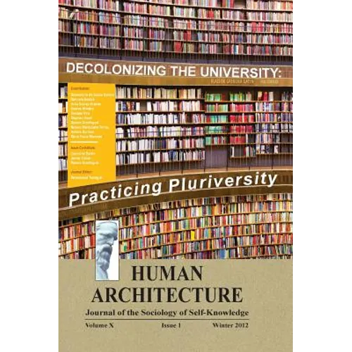 Decolonizing the University: Practicing Pluriversity (Proceedings of the International Conference on 