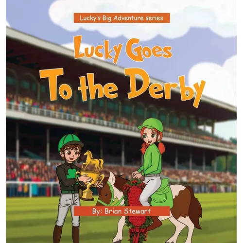 Lucky Goes To The Derby - Hardcover