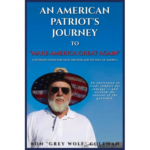 An American Patriot's Journey to 