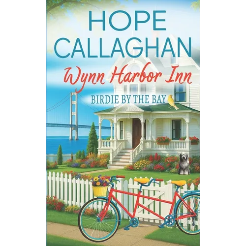 Wynn Harbor Inn: Birdie by the Bay - Paperback