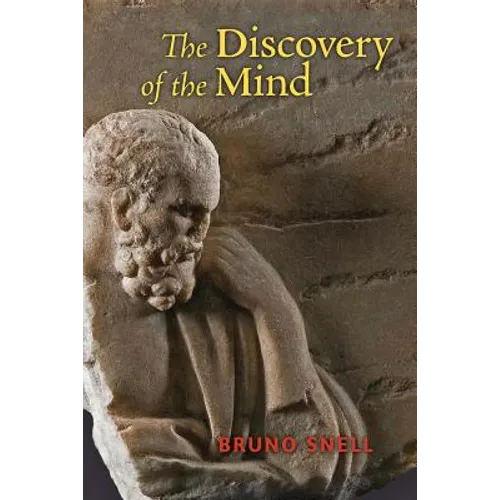 The Discovery of the Mind: The Greek Origins of European Thought - Paperback