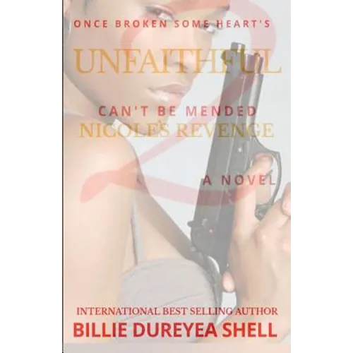 Unfaithful 2: Nicole's Revenge - Paperback