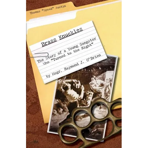 Brass Knuckles: The Story of a Young Gangster who 