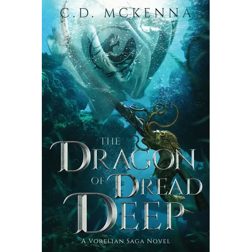 The Dragon of Dread Deep, a Gritty and Dark Pirate Epic Fantasy - Paperback