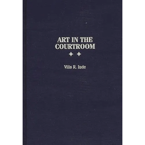 Art in the Courtroom - Hardcover