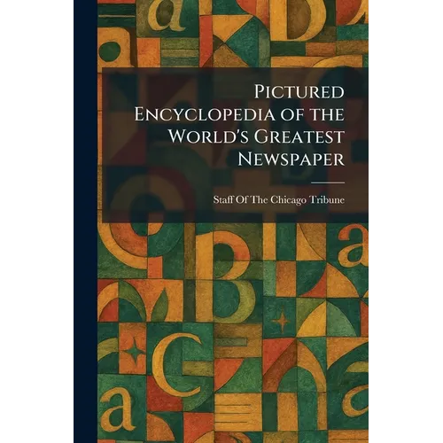 Pictured Encyclopedia of the World's Greatest Newspaper - Paperback