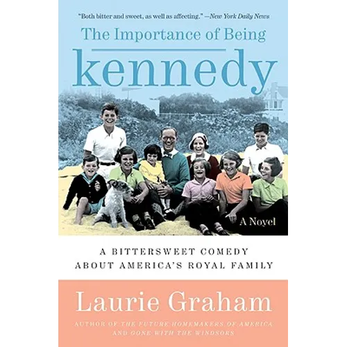 The Importance of Being Kennedy - Paperback