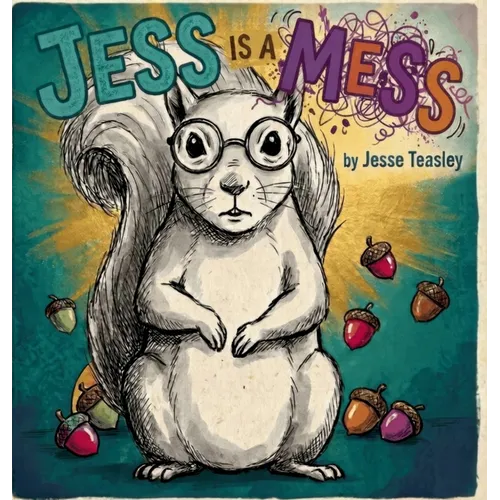 Jess is a Mess - Hardcover