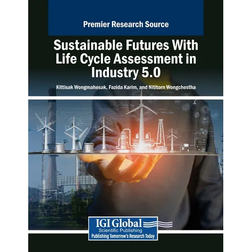 Sustainable Futures With Life Cycle Assessment in Industry 5.0 - Paperback