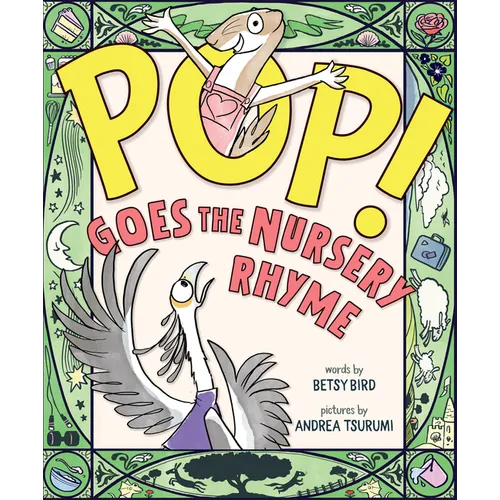 Pop! Goes the Nursery Rhyme - Hardcover