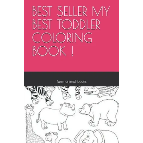 Best Seller My Best Toddler Coloring Book ! - Paperback