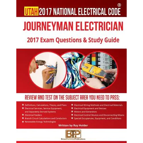 Utah 2017 Journeyman Electrician Study Guide - Paperback