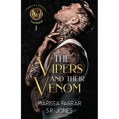 The Vipers and Their Venom: A Dark College Bully Romance - Paperback