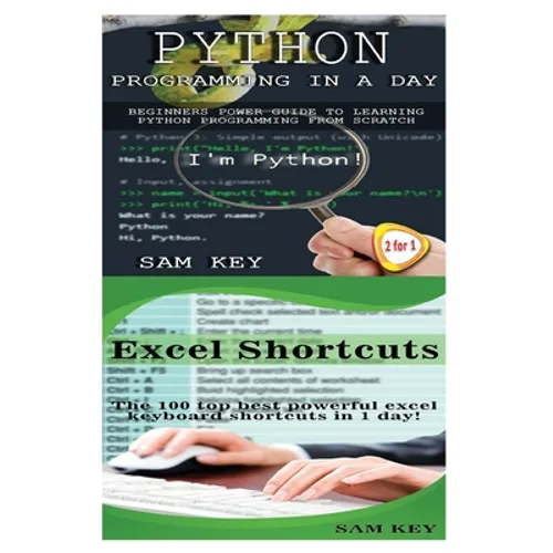 Python Programming In A Day & Excel Shortcuts - Paperback