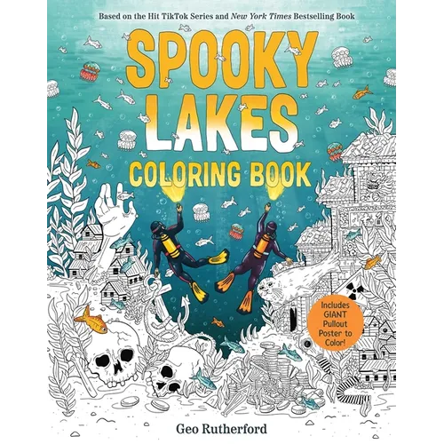 Spooky Lakes Coloring Book: Includes Pull-Out, Oversized Poster to Color!