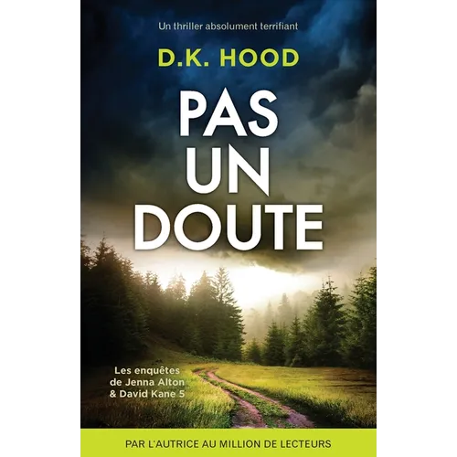 Pas un doute: Un thriller absolument terrifiant - Paperback