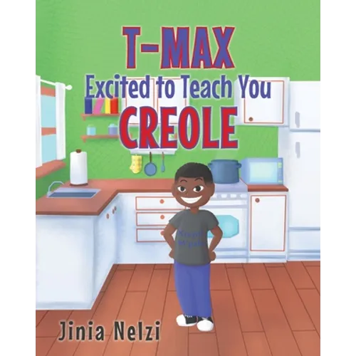 T-MAX Excited to Teach You Creole - Paperback
