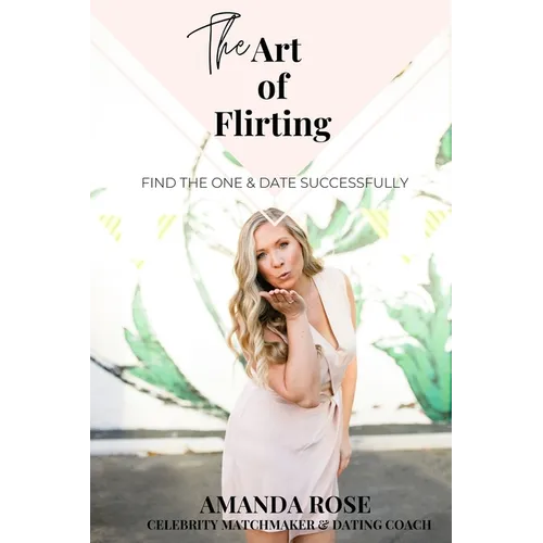The Art of Flirting - Paperback