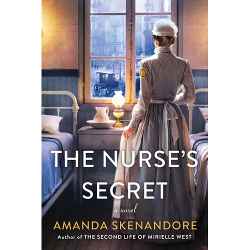 The Nurse's Secret: A Thrilling Historical Novel of the Dark Side of Gilded Age New York City - Paperback