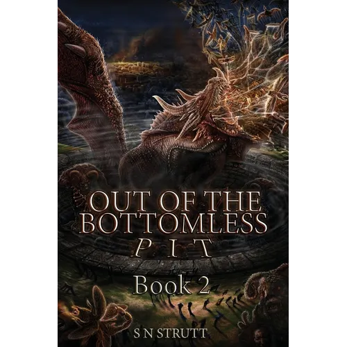 Out of the Bottomless Pit: Book 2 - Paperback