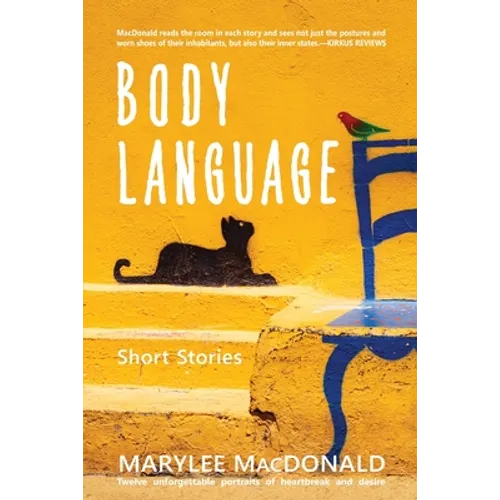 Body Language: Twelve unforgettable portraits of heartbreak and desire - Paperback