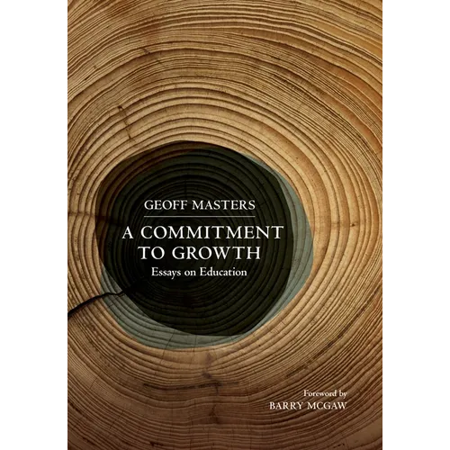 A Commitment to Growth: Essays on Education - Paperback