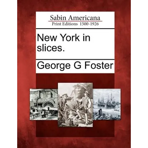 New York in Slices. - Paperback