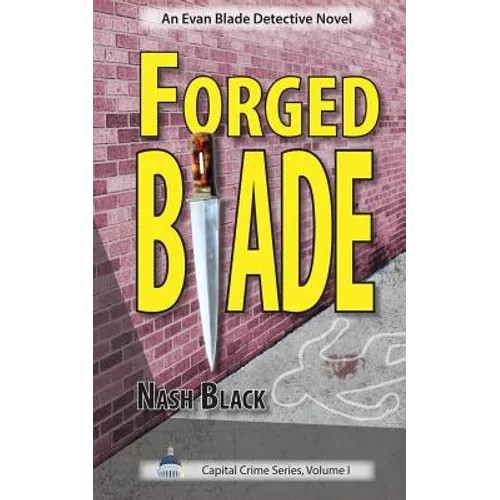 Forged Blade: An Evan Blade Detective Novel - Paperback