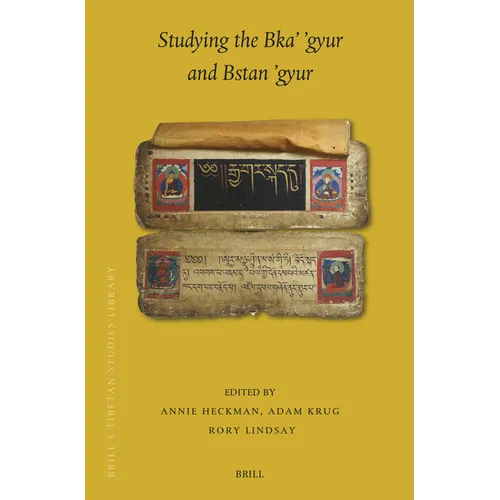 Studying the Bka' 'Gyur and Bstan 'Gyur - Hardcover