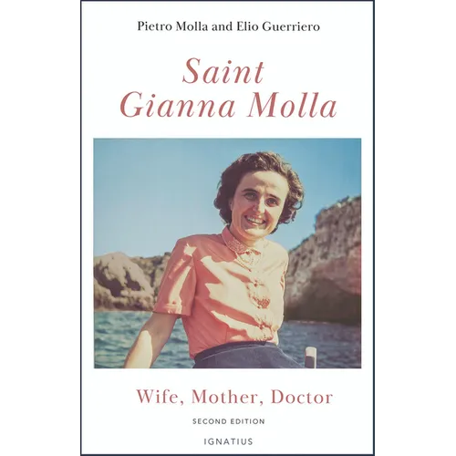 Saint Gianna Molla: Wife, Mother, Doctor - Paperback