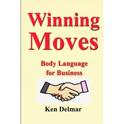 Winning Moves: Body Language for Business - Paperback